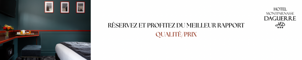 réserver votre hotel montparnasse paris rue Daguerre au meilleur rapport qualité/prix